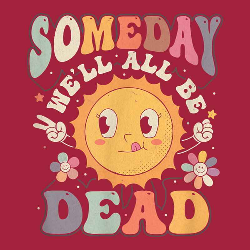 Existential We'll All Be Dead Casual Boutique For Women T Shirt Basic Youth T-shirt by cm-arts | Artistshot