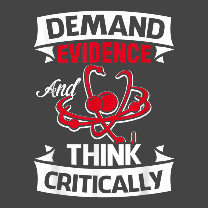 Demand Evidence And Think Critically T Shirt Basic T-shirt by cm-arts | Artistshot