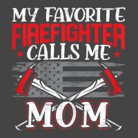 Womens My Favorite Firefighter Calls Me Mom Firefighting Fireman Basic T-shirt | Artistshot