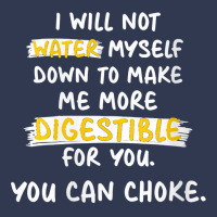 Womens I Will Not Water Myself Down To Make Me More Digestible V Neck Basic Youth T-shirt | Artistshot