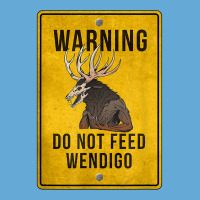 Wendigo Cryptid   Do Not Feed Wendigo Warning Sign T Shirt Basic T-shirt | Artistshot