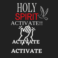 Holy Spirit Activate Energy Blast 75 Premium T Shirt Basic T-shirt | Artistshot