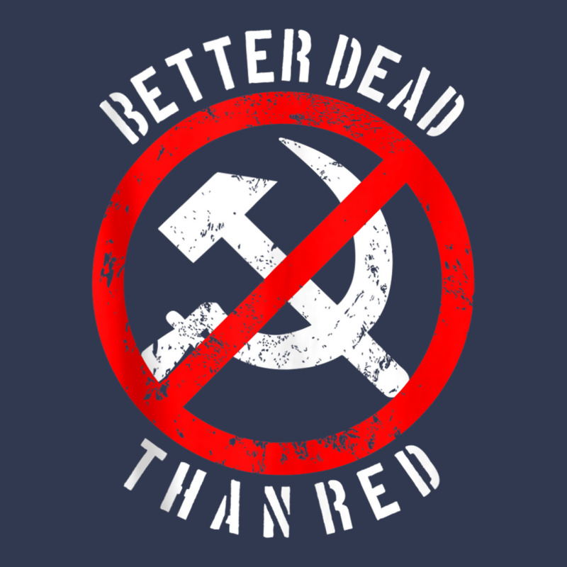 Better Dead Than Red  Cool Philistine Gift Tank Top Basic T-shirt by cm-arts | Artistshot