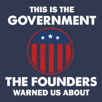 This Is The Government Our Founders Warned Us About  Funny 4th July Us Basic T-shirt | Artistshot