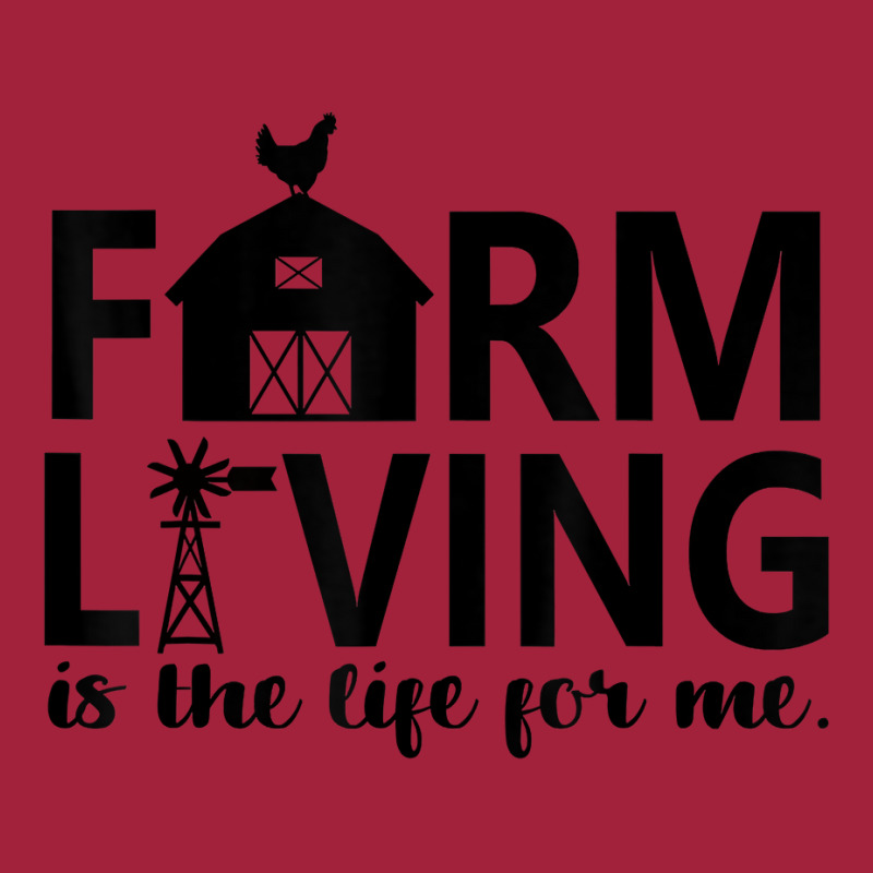 Farm Living Is The Life For Me Inspirational Animal Farm T Shirt Basic T-shirt by cm-arts | Artistshot