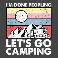 I'm Done Peopling Let's Go Camping   Anit Social Camper Life T Shirt Basic Youth T-shirt | Artistshot