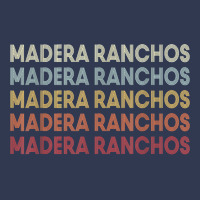 Madera Ranchos California Madera Ranchos Ca Retro Vintage T Shirt Basic T-shirt | Artistshot