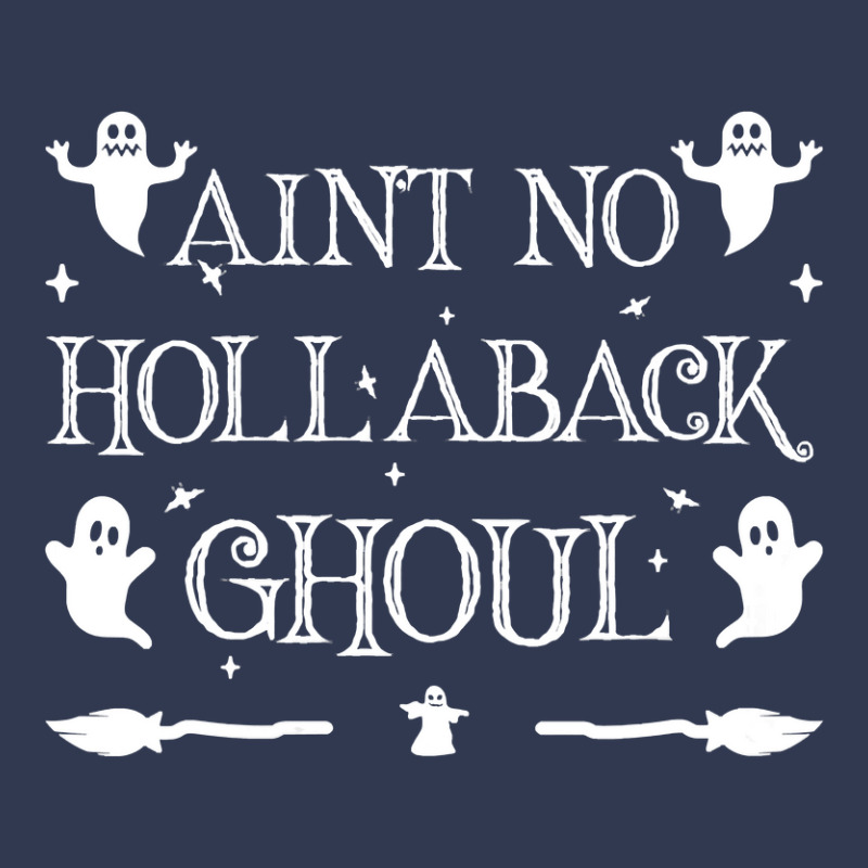 Womens Ain't No Hollaback Ghoul Halloween Boo Halloween Costume Vneck Basic T-shirt | Artistshot