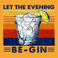 Let The Evening Begin, Let Evening Begin, Lets The Evening Begin, Let  Basic T-shirt | Artistshot