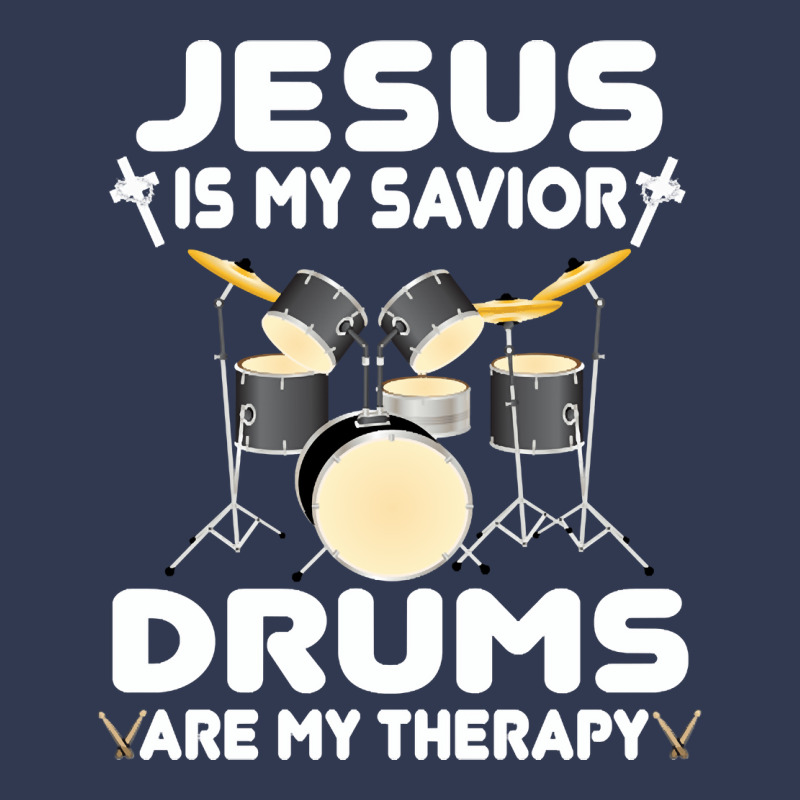 Jesus Is My Savior Drums, Are My Therapy Drums Lover, Drums Lover, Dru Basic T-shirt | Artistshot