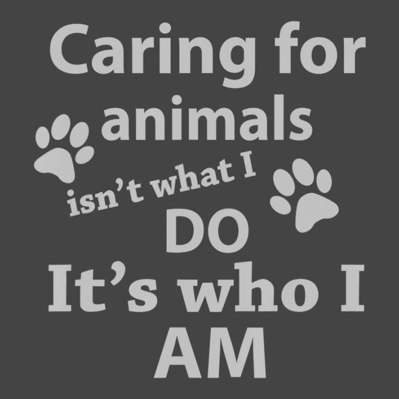 Caring For Animals Isn't What I Do It's Who I Am Basic T-shirt by cm-arts | Artistshot