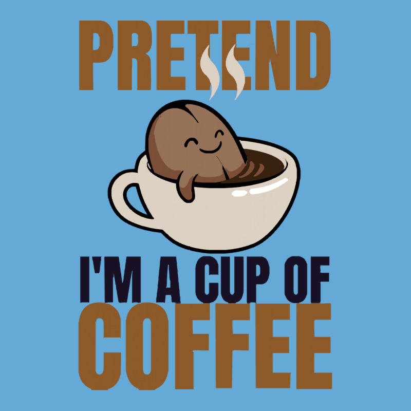 Pretend Im Cup Of Coffee T  Shirt Easy Pretend I'm Cup Of Coffee Costu Basic Youth T-shirt | Artistshot