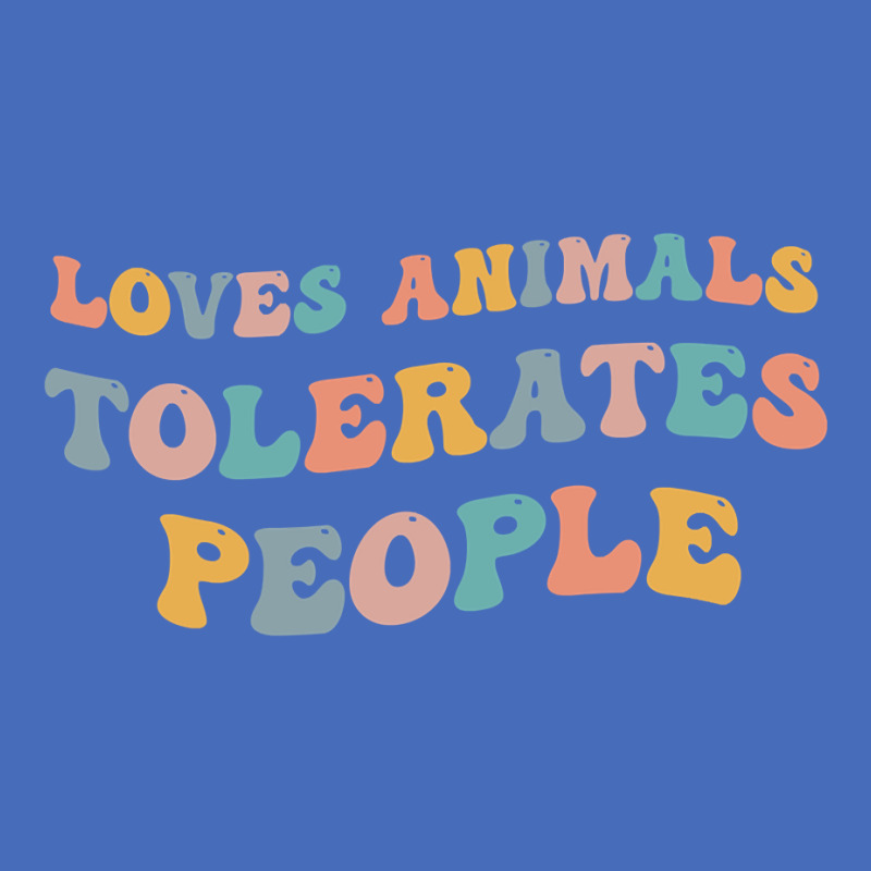 Loves Animals Tolerates People Funny Animal Lover Wildlife Pullover Ho Basic T-shirt | Artistshot