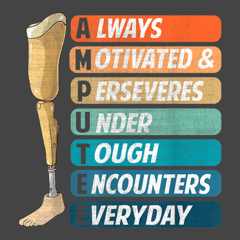 Always Motivated & Perseveres Under Tough   Leg Prosthetic Basic T-shirt by Fashlaza | Artistshot