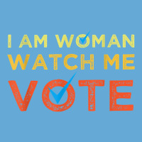 I Am Woman Watch Me Vote 2022 T Shirt Basic T-shirt | Artistshot