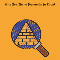 Why Are There Pyramids In Egypt  (2) Basic T-shirt | Artistshot