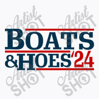 Boats And Hoes 2024 T-shirt | Artistshot