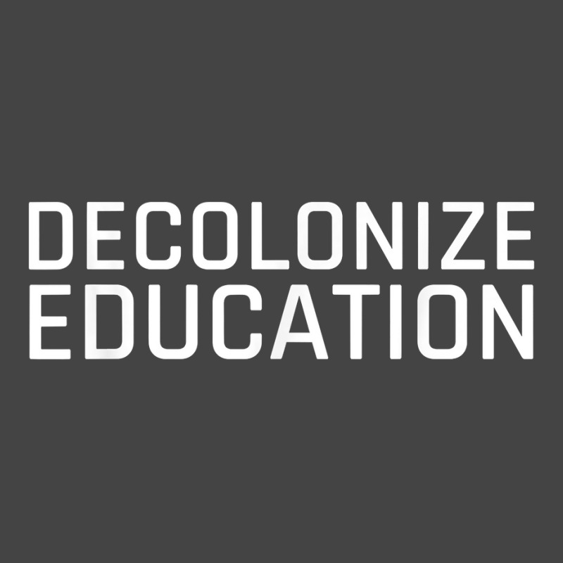 Decolonize Education Indigenous Native American Teach Latinx T Shirt Basic T-shirt | Artistshot