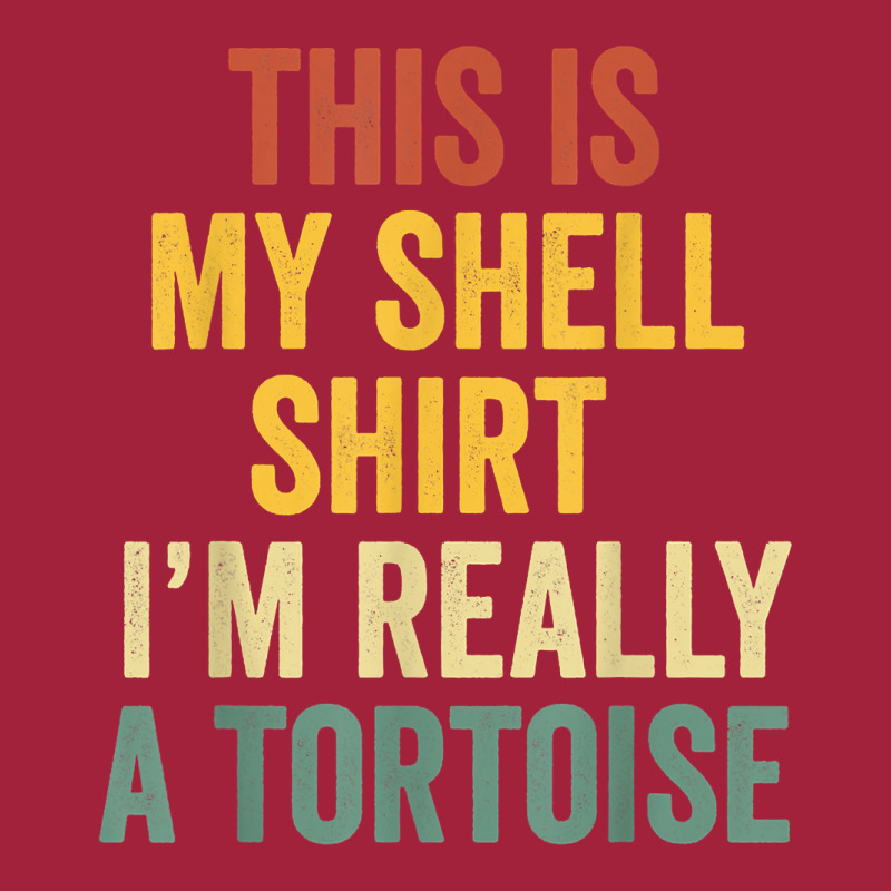 This My Shell Shirt I'm Really A Tortoise Halloween Tortoise T Shirt Basic T-shirt by cm-arts | Artistshot