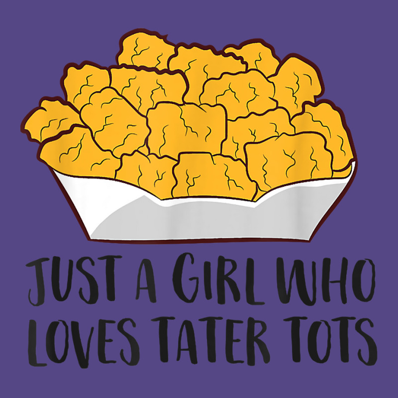 Just A Girl Who Loves Tater Tots Basic T-shirt | Artistshot