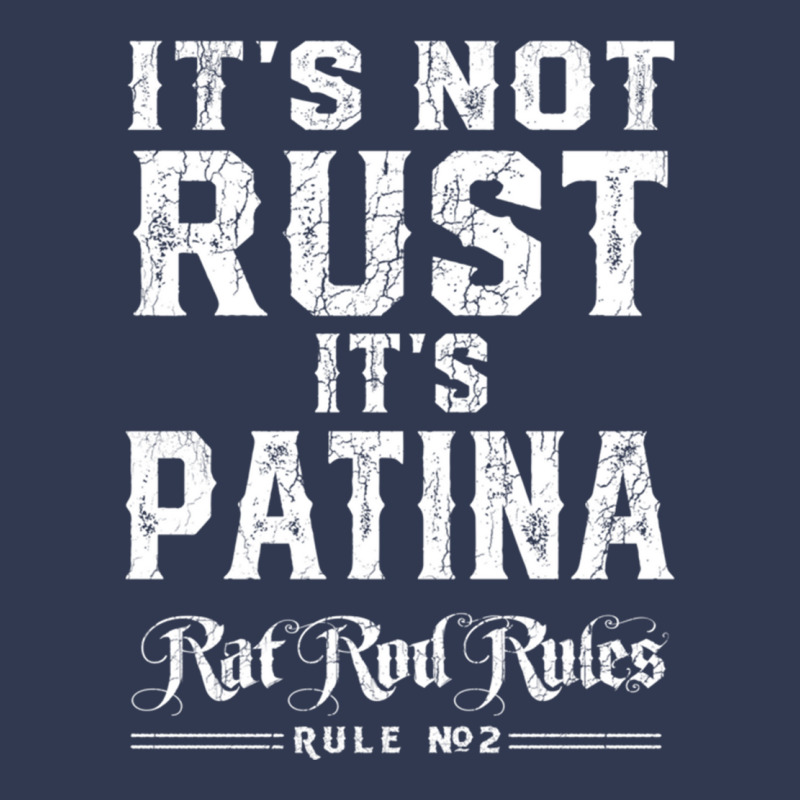 It’s Not Rust It’s Patina Rat Rod Rules Number 2 Pullover Hoodie Basic T-shirt by cm-arts | Artistshot