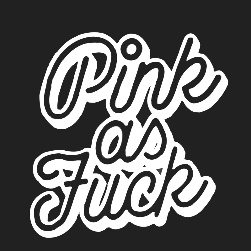 Pink As Fuck [tb] Basic T-shirt | Artistshot