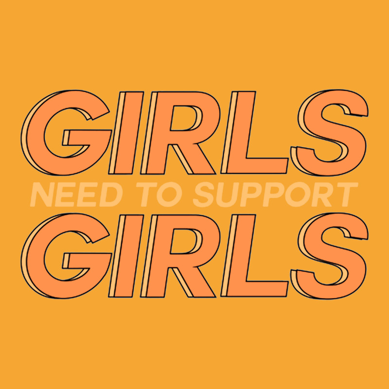 Girls Need Support Girls Basic T-shirt | Artistshot