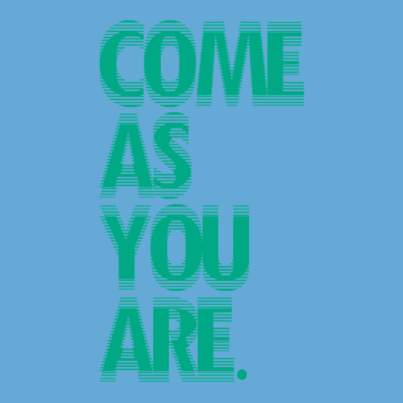 Come As You Are - Blue Basic T-shirt | Artistshot