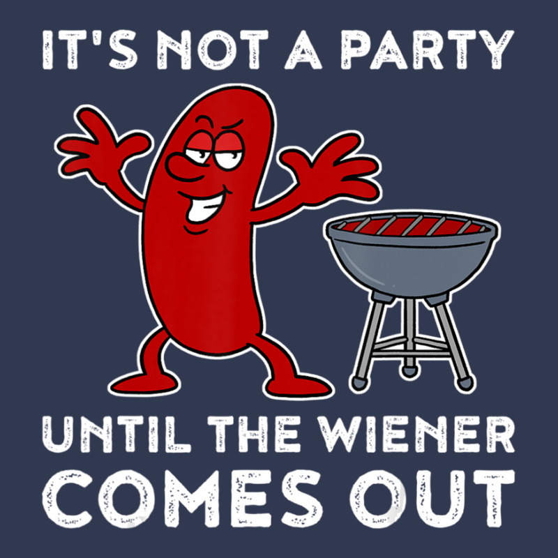 It's Not A Party Until The Weiner Comes Out Bbq Hot Dog Basic Youth T-shirt by Konlasa6638 | Artistshot