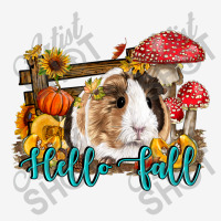 Hello Fall Guinea Pig Graphic T-shirt | Artistshot