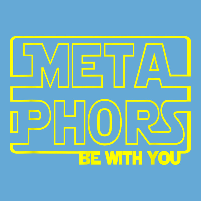 Metaphors Be With You Funny English Teachers Basic T-shirt by GretchenBourdeau | Artistshot