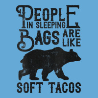 Womens People In Sleeping Bags Are Like Soft Tacos Funny Camping V Nec Basic Youth T-shirt | Artistshot