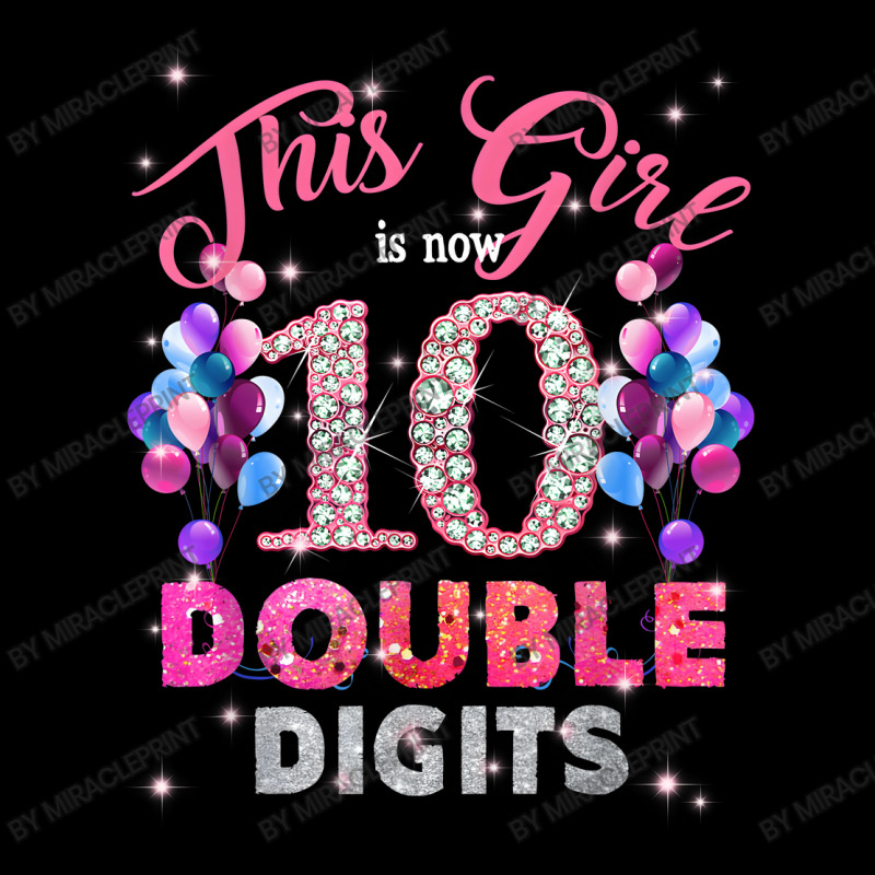 10th Birthday This Girl Is Now 10 Double Digits Toddler Sweatshirt by Miracleprint | Artistshot