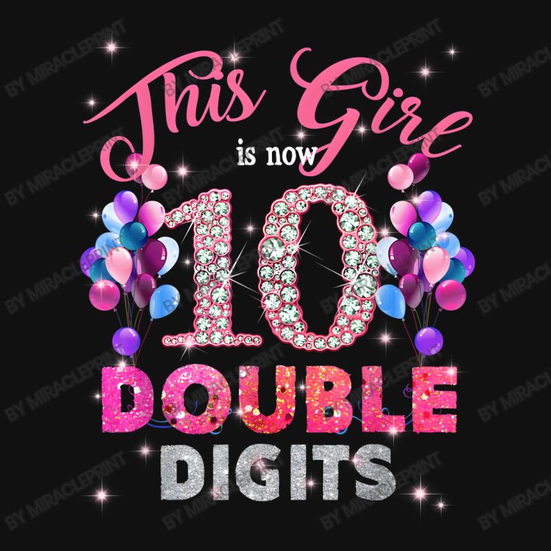 10th Birthday This Girl Is Now 10 Double Digits Graphic Youth T-shirt by Miracleprint | Artistshot