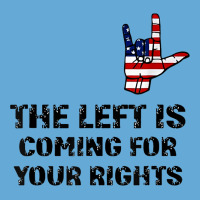 The Left Is Coming For Your Rights America Flag Hand Basic T-shirt | Artistshot