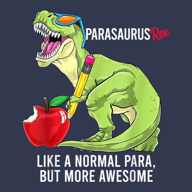 Parasaurus Rex Like A Normal Para, But More Awesome T Shirt Basic T-shirt | Artistshot