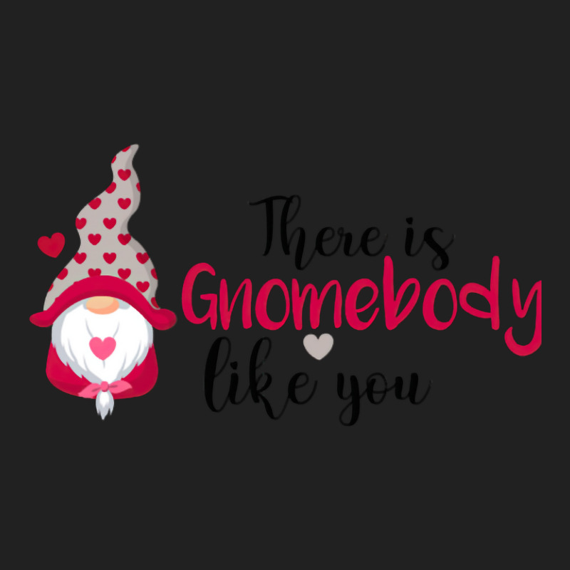 There Is Gnombody Basic T-shirt by brumfieldportillo7vlpq8 | Artistshot