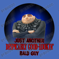 Just Another Despicably Good Lookin Bald Guy Basic T-shirt | Artistshot