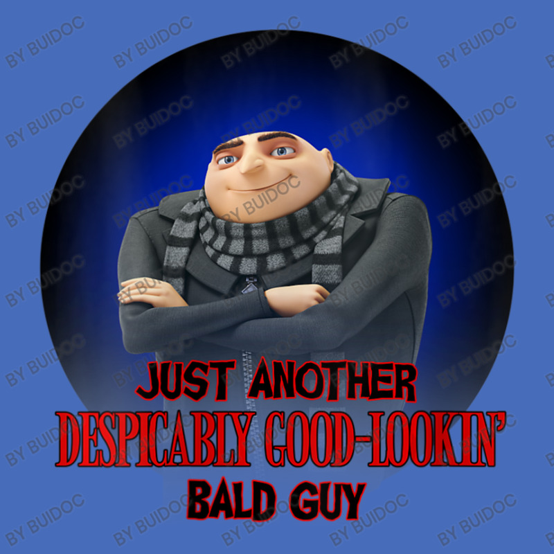 Just Another Despicably Good Lookin Bald Guy Basic T-shirt by BuiDoc | Artistshot