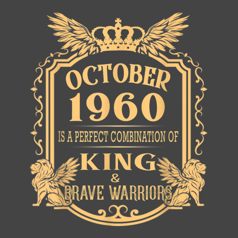 King Born In October 1960 Is A Combination King Birthday Gif Basic T-shirt by August | Artistshot