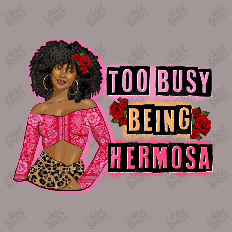 Too Busy Being Hermosa Vintage Short by afrowomandigitalshop@gmail.com | Artistshot