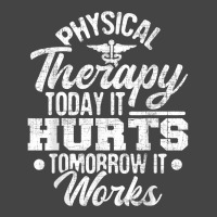 Today It Hurts Tomorrow It Works Dpt Physical Therapist Pt Basic T-shirt | Artistshot