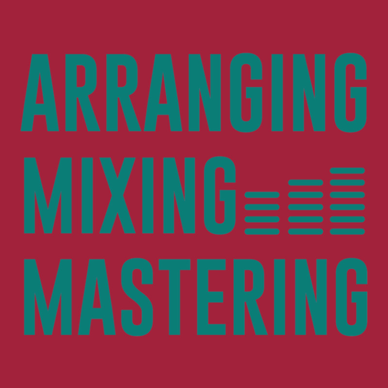 Arranging Mixing Mastering 1 Basic T-shirt by RobertVanHorn | Artistshot