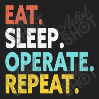 Eat Sleep Operate Repeat Basic T-shirt | Artistshot