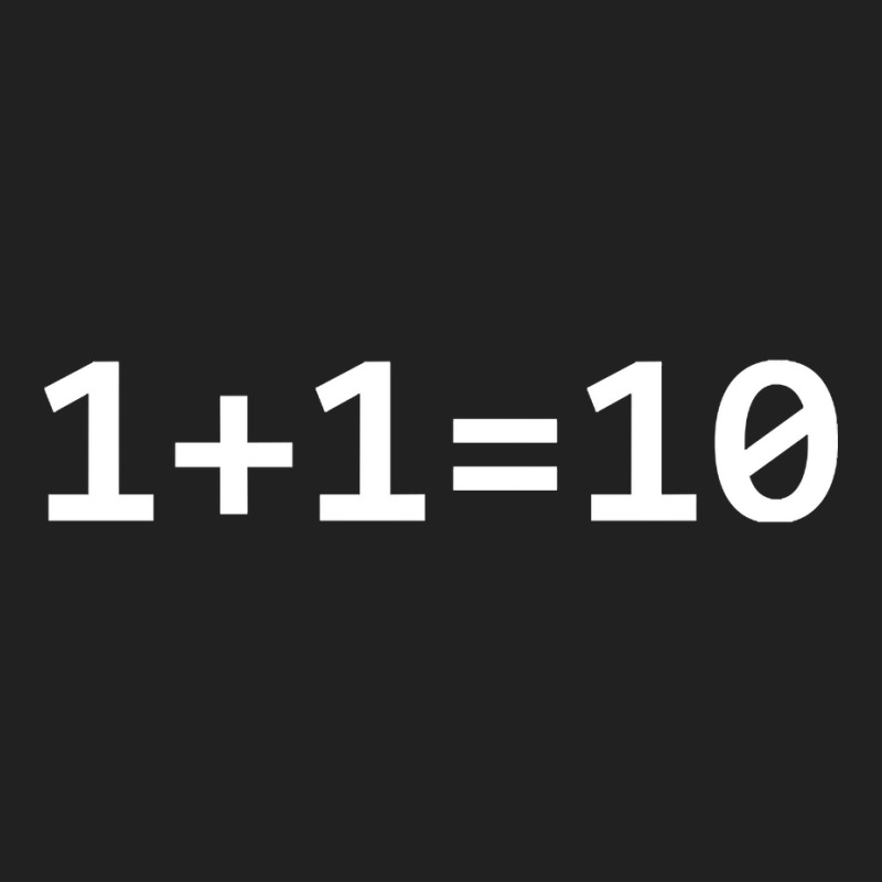 1+1=10 Nerd Computer Binary Code For Developer Geeks & Admin Basic Youth T-shirt by fenderbendable | Artistshot