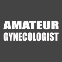 Amateur Gynecologist Humor Sarcastic Basic Youth T-shirt | Artistshot