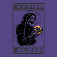 Mentally Ill But Totally Chill    (4) Basic T-shirt | Artistshot