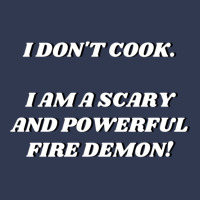 I Am A Scary And Powerful Fire Demon Basic T-shirt | Artistshot