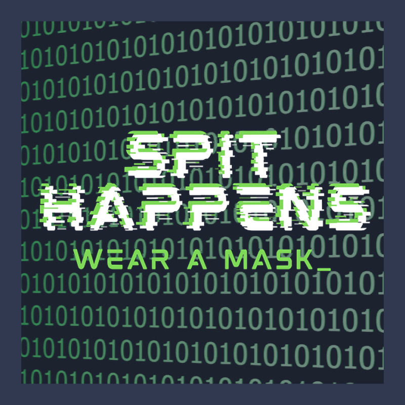 Spit Happens Wear A Mask Basic T-shirt | Artistshot