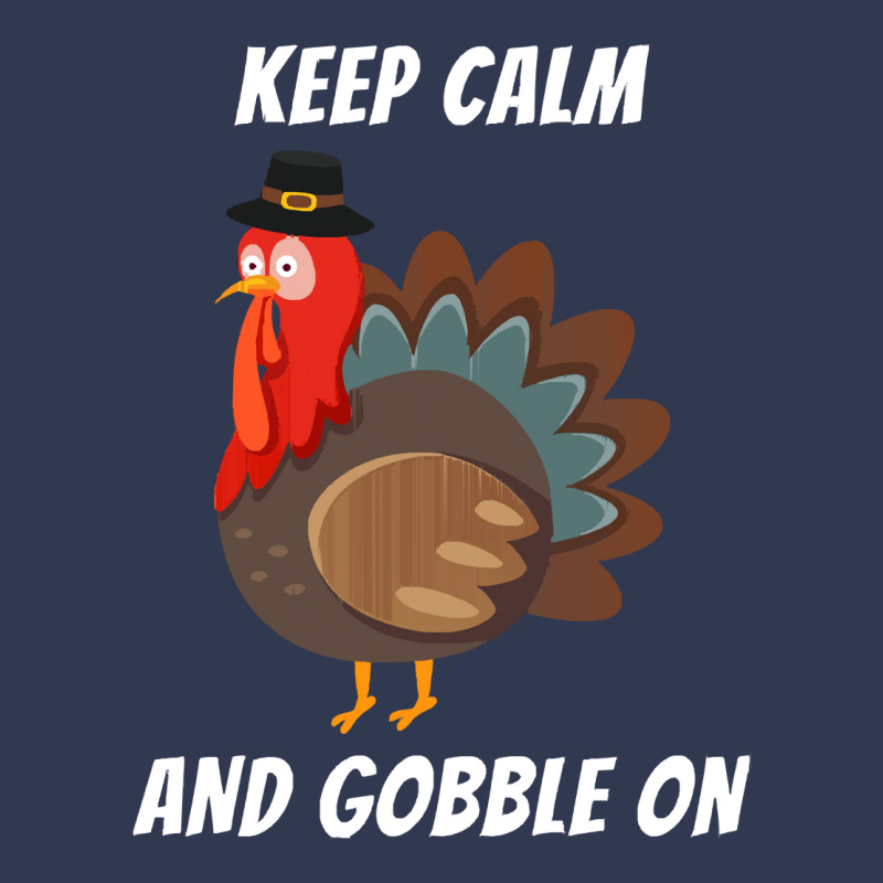 Thanksgiving Turkey Keep Calm And Gobble On Basic T-shirt | Artistshot